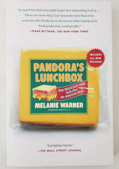 Pandora's Lunchbox How Processed Food Took Over the American Meal