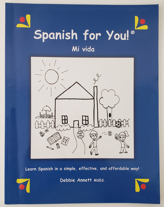 Spanish for You! Mi vida Book