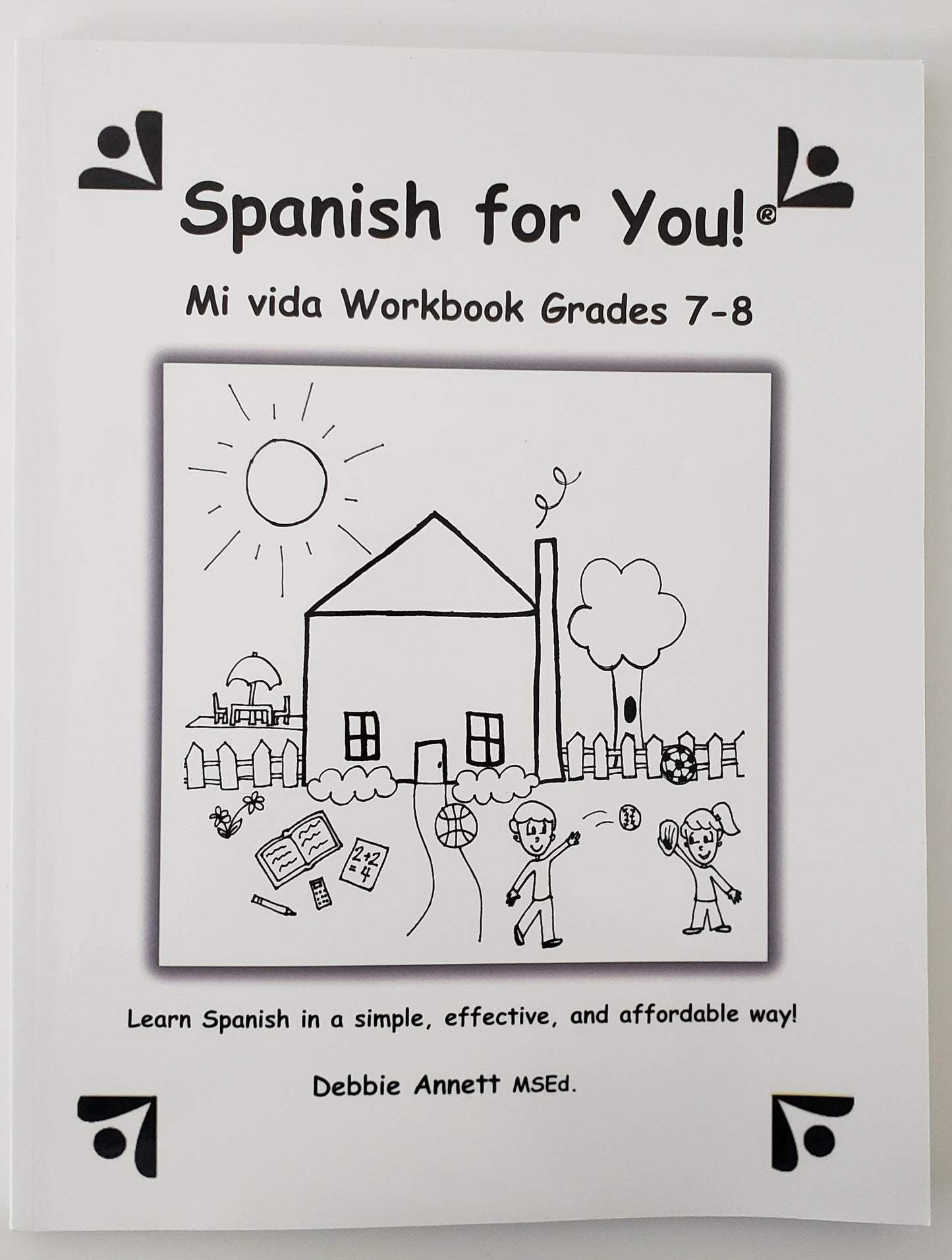 Spanish for You! Mi vida Workbook Grades 7-8