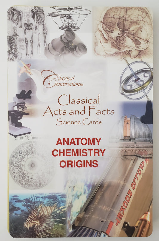 Clasical Acts & Facts Anatomy Chemistry Origins