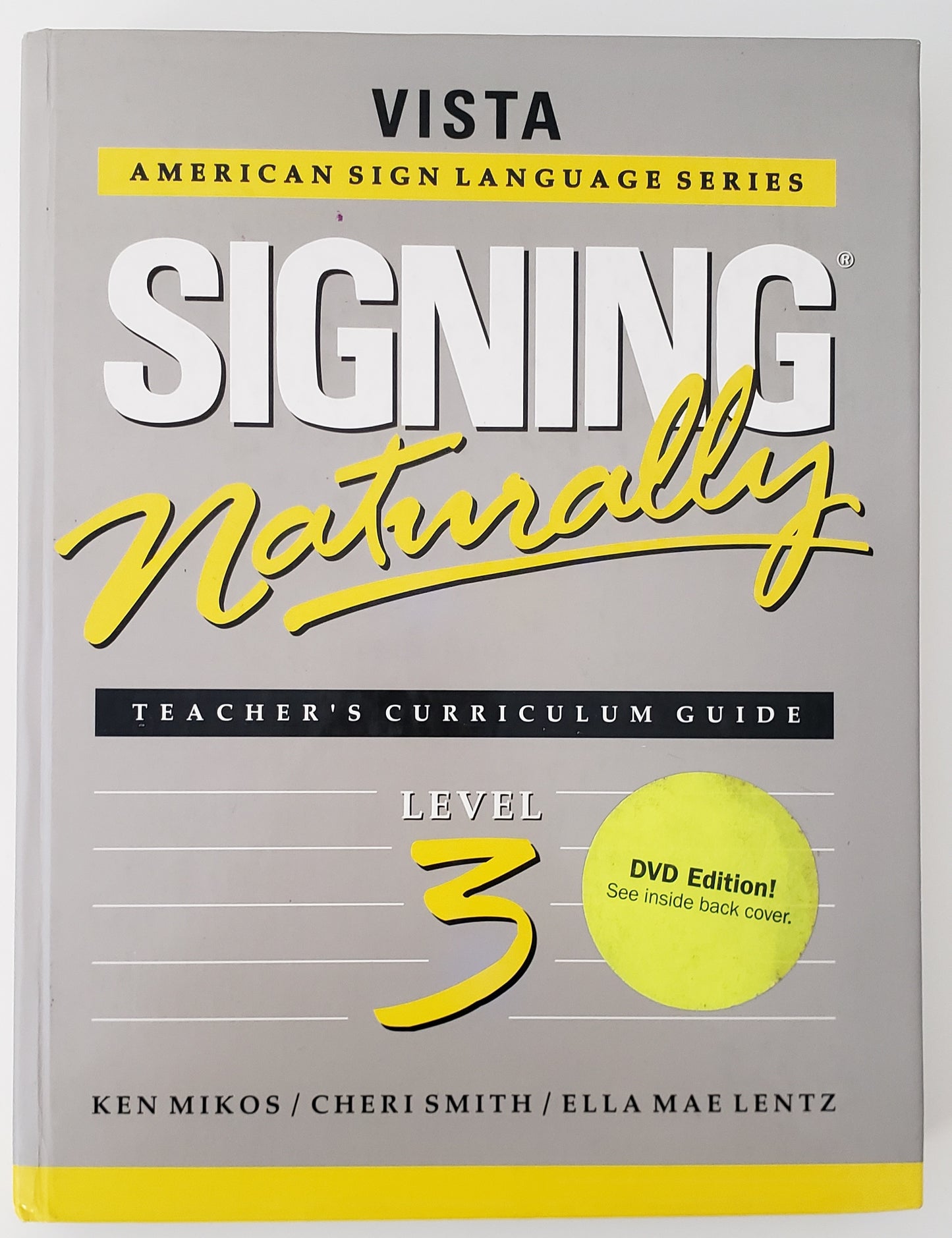 Signing Naturally Level 3 Teacher's Curriculum Guide and DVD
