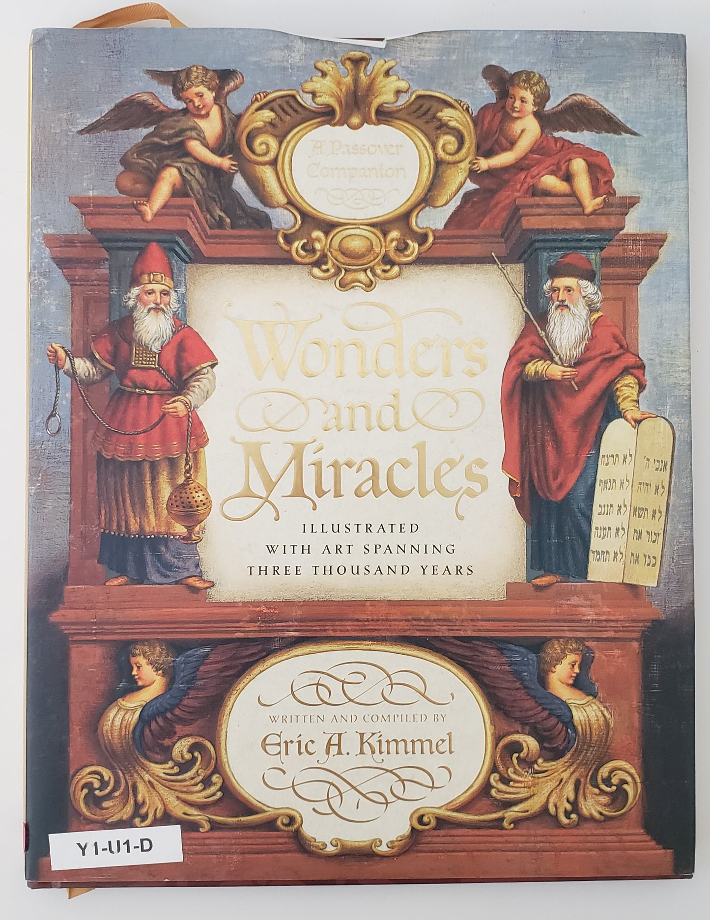 Wonders and Miracles A Passover Companion : Illustrated with Art Spanning Three Thousand Years