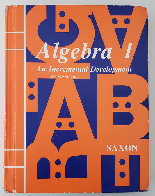 Algebra 1: An Incremental Development