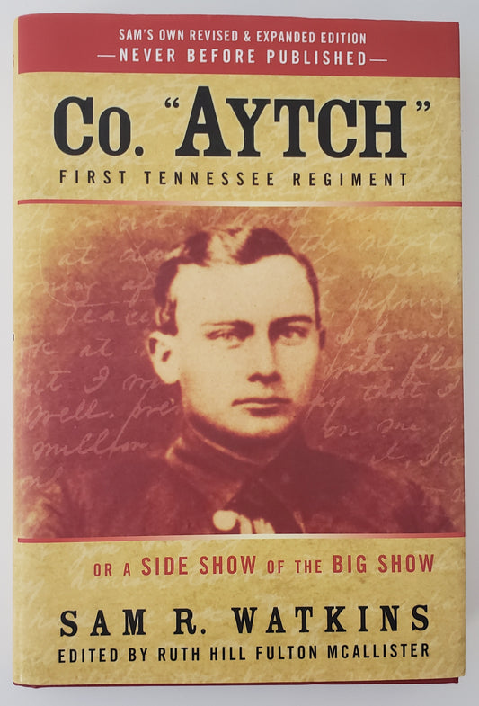 Co. Aytch First Tennessee Regiment
