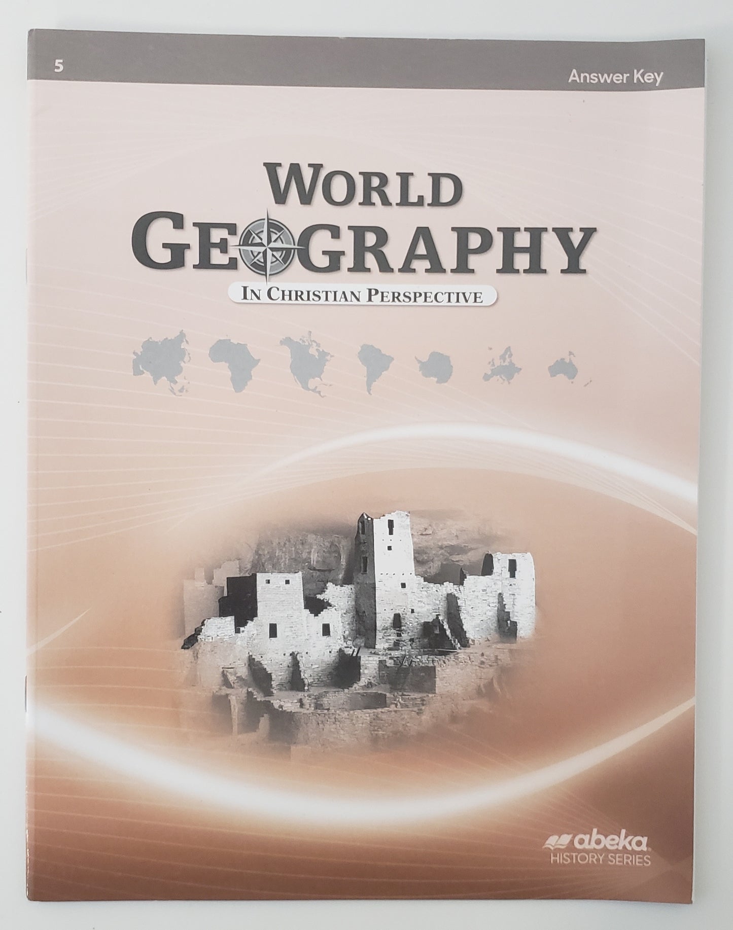 World Geography in Christian Perspective Answer Key