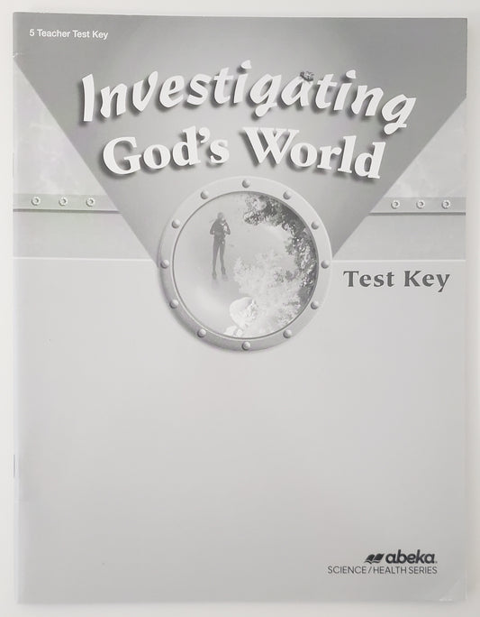 Investigating God's World Test Key