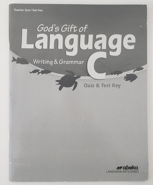 God's Gift of Language C Quiz & Tests Key