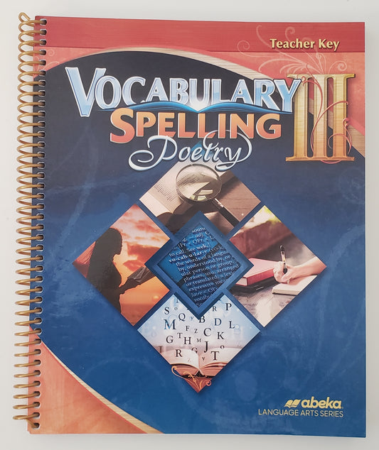 Vocabulary Spelling Poetry III Teacher Key