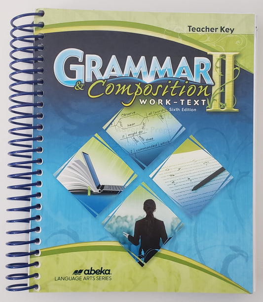 Grammar & Composition II Work-Text Teacher Key