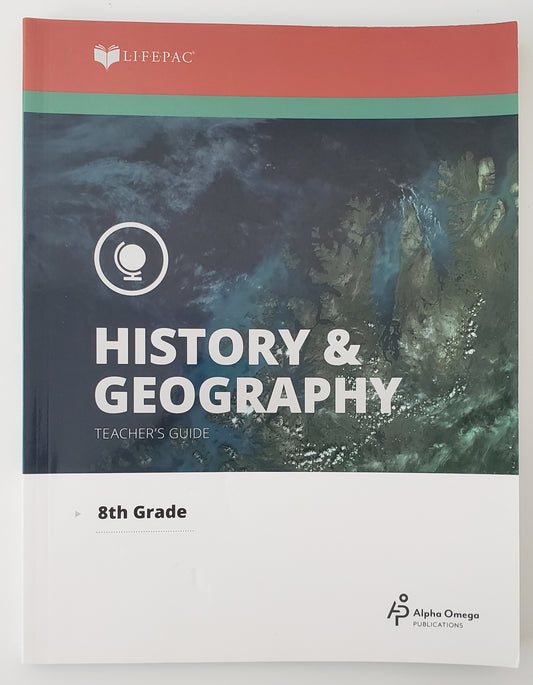 Lifepac History & Geography Grd 8 Teacher Book His0820