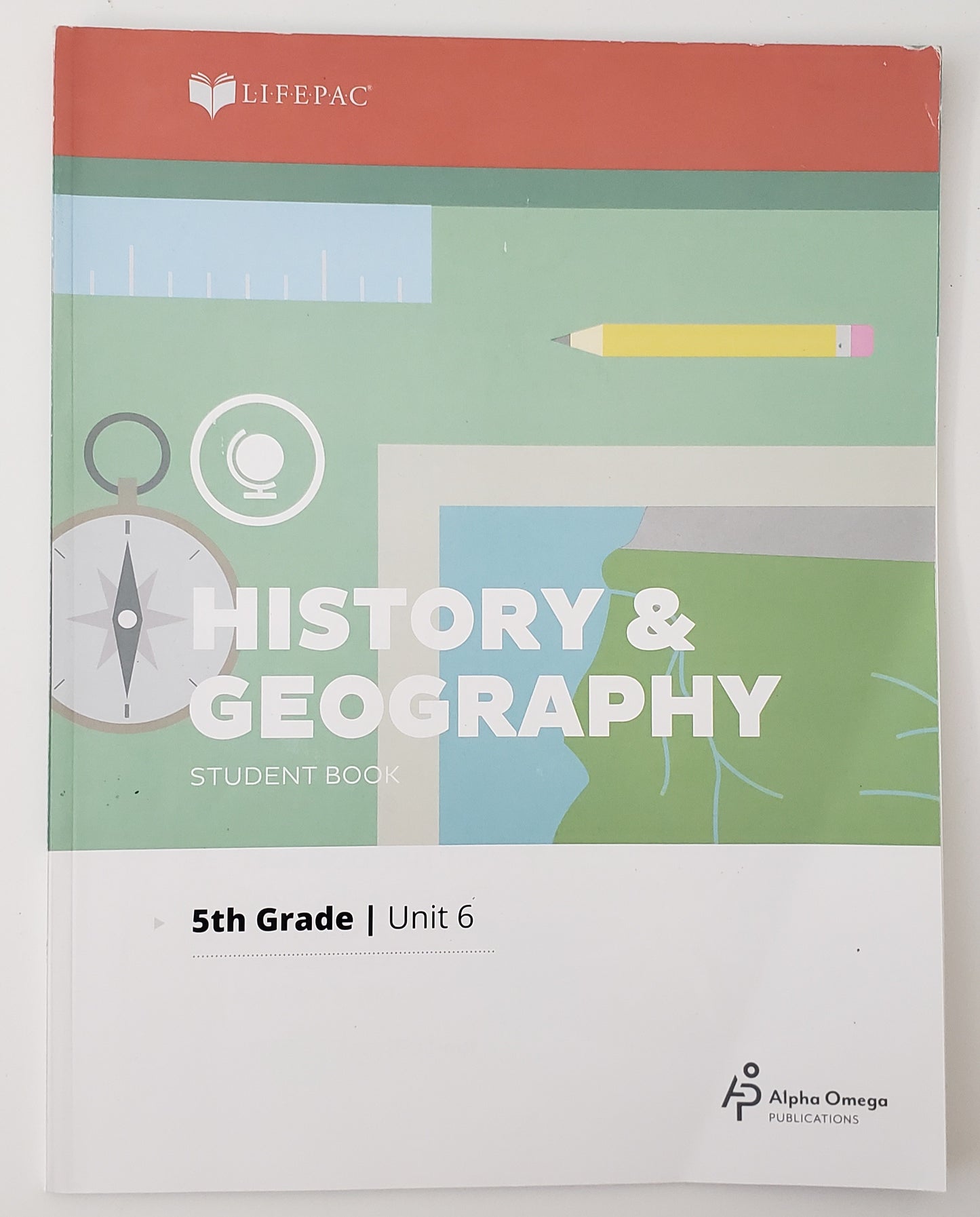 A Changing Nation Lifepac History & Geography 5th Grade Unit 6