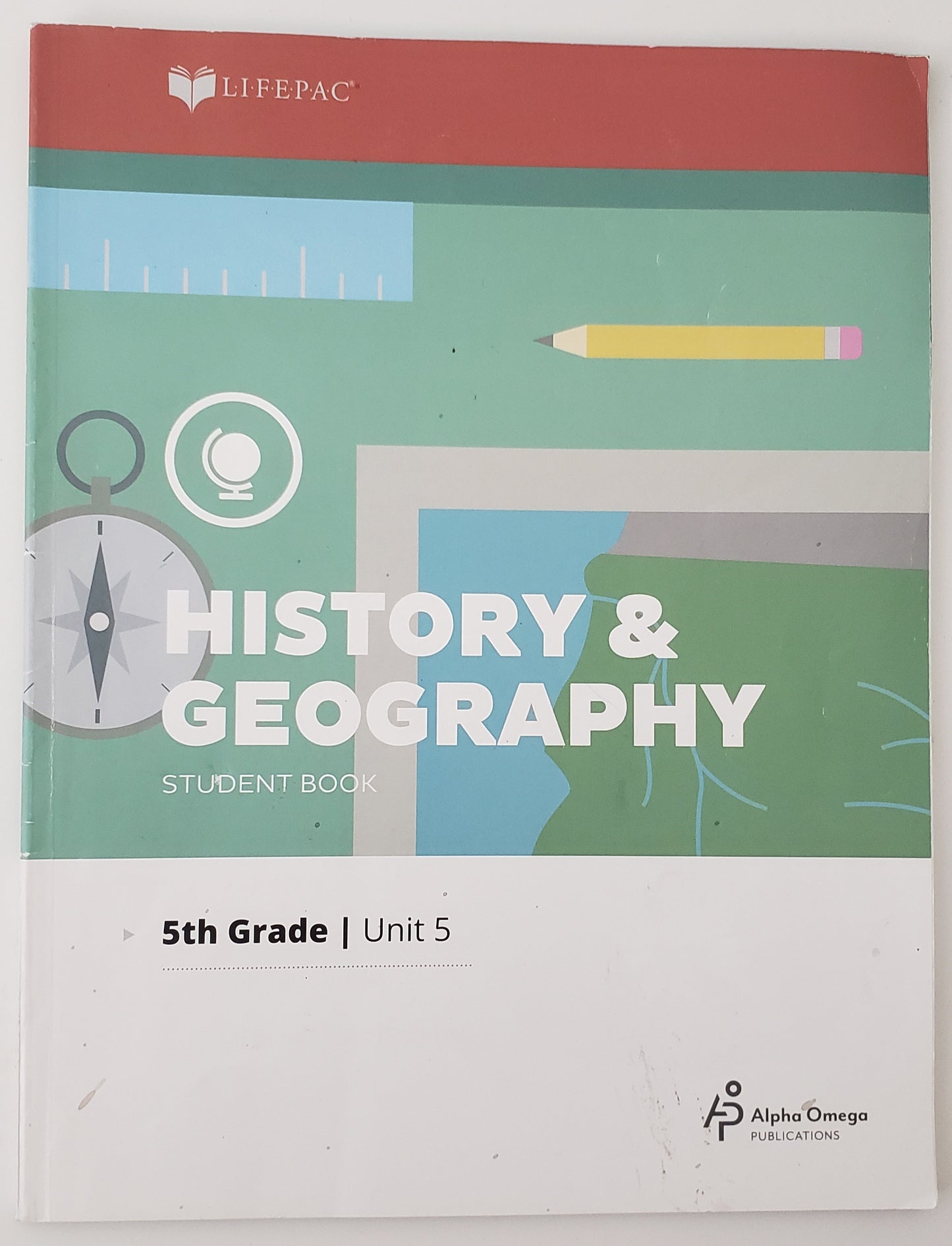 A Divided Nation Lifepac History & Geography 5th Grade Unit 5