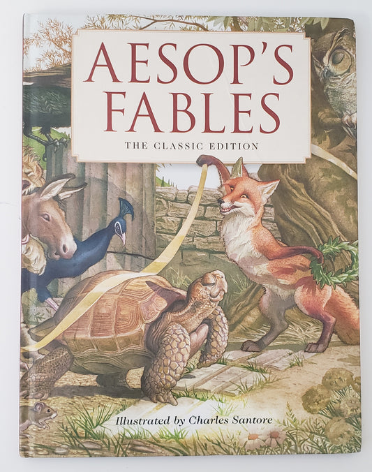 Aesop's Fables Hardcover The Classic Edition