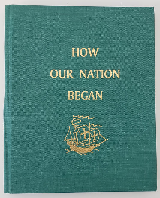 How Our Nation Began