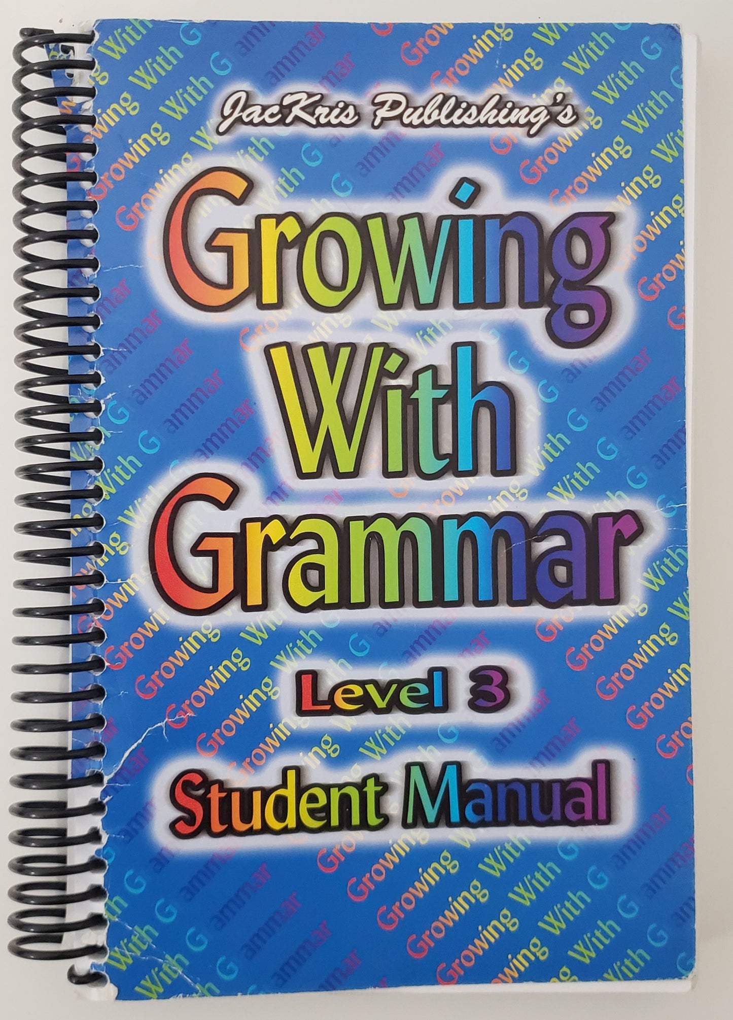 Growing with Grammar Grade 3 Student Manual