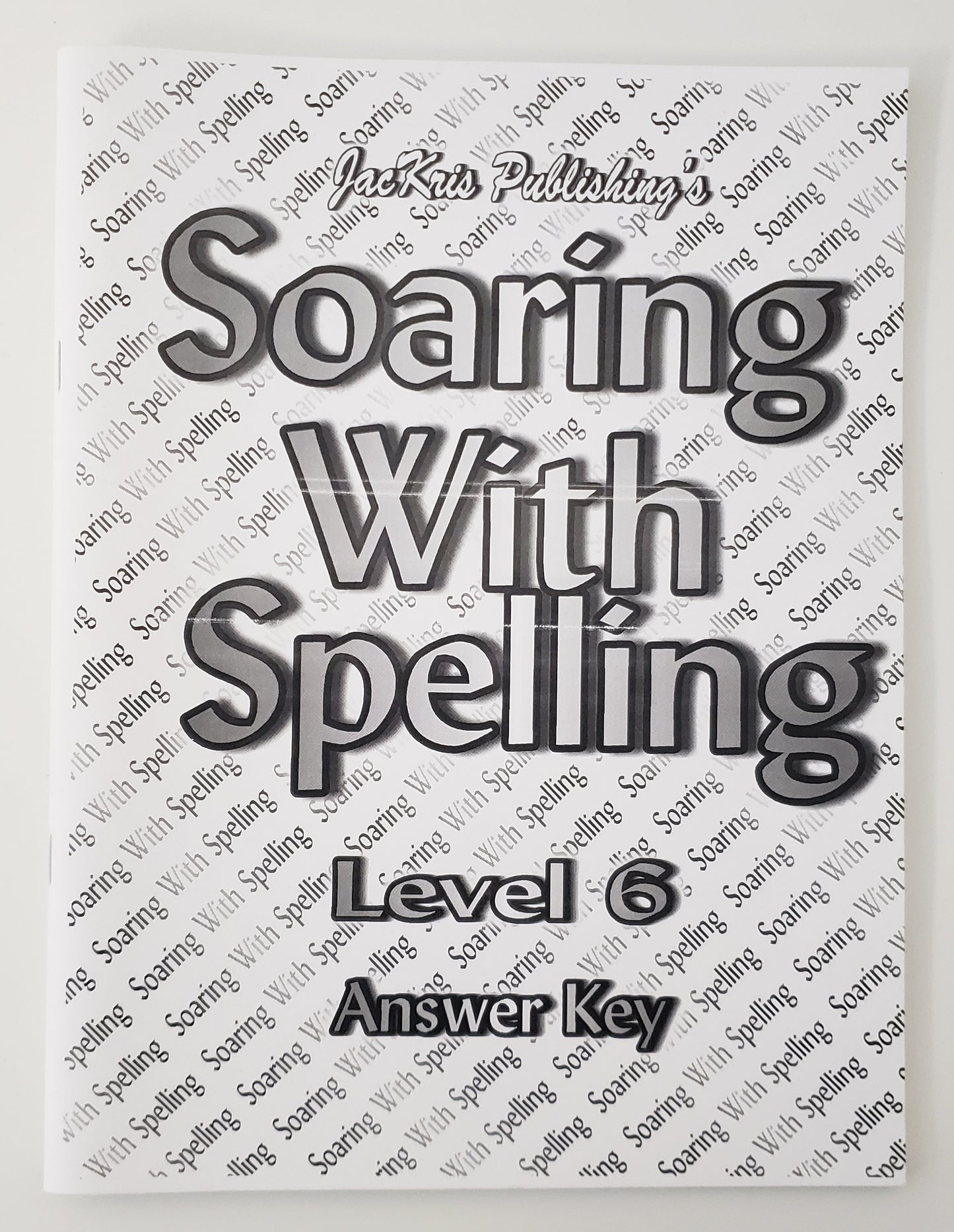 Soaring with Spelling Level 6 Answer Key