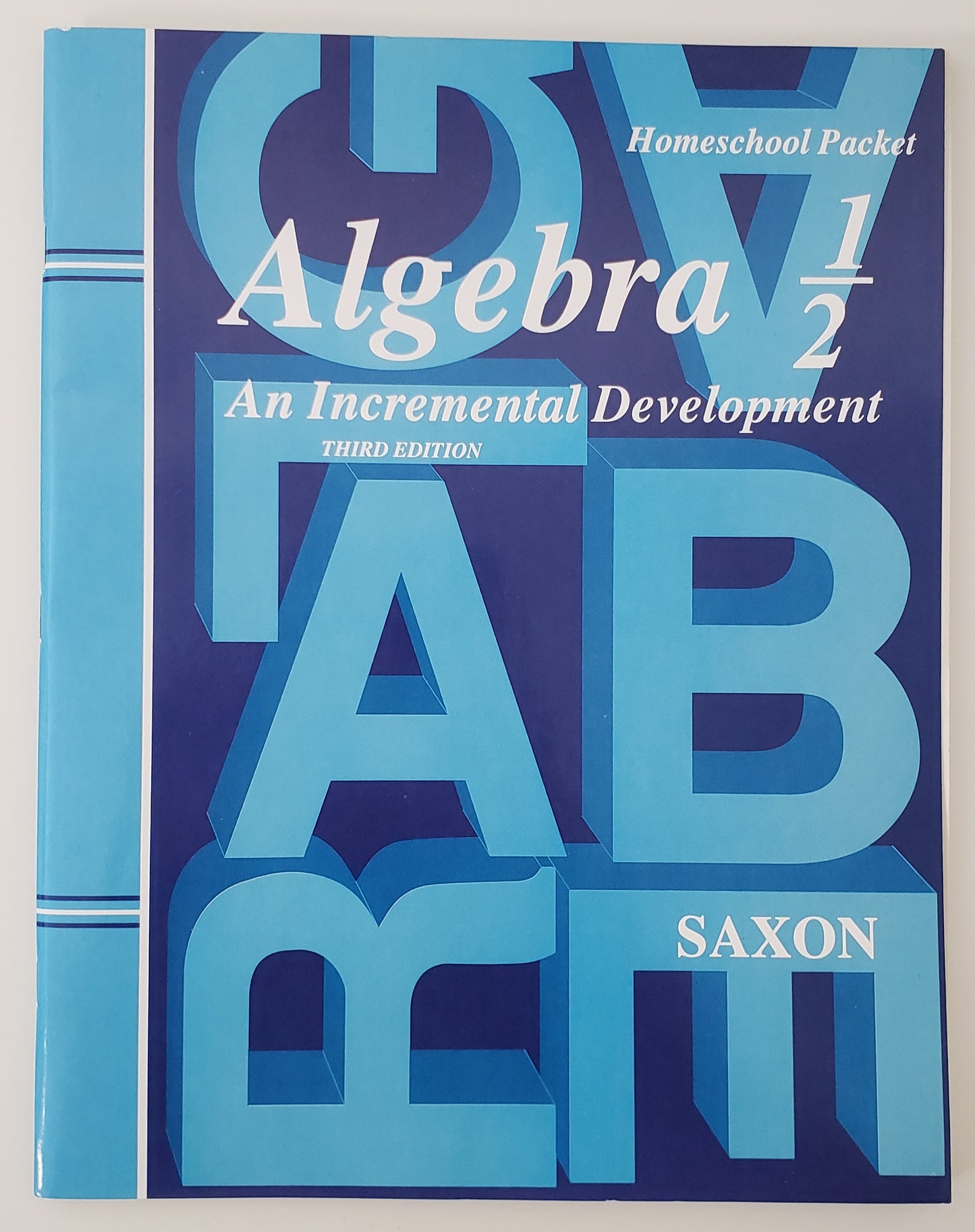 Saxon Algebra 1/2 Homeschool Packet (Answer Key)