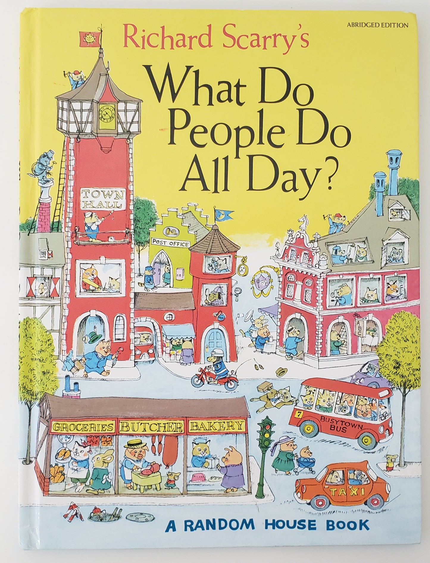 Richard Scarry's What Do People Do All Day?