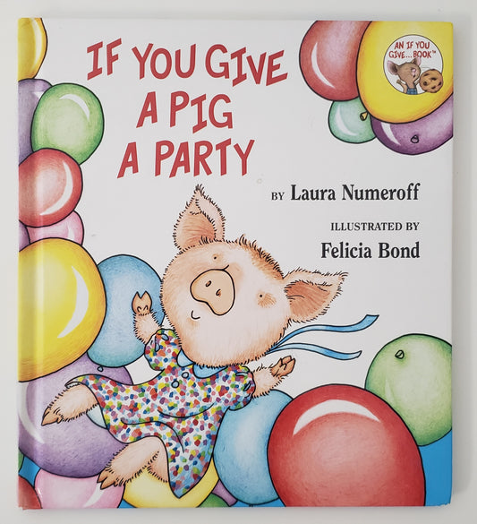 If You Give a Pig a Party