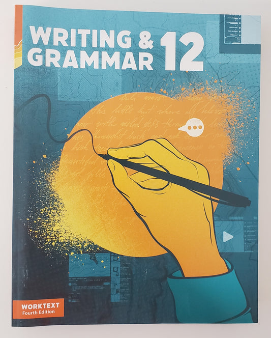 Writing & Grammar 12 Worktext