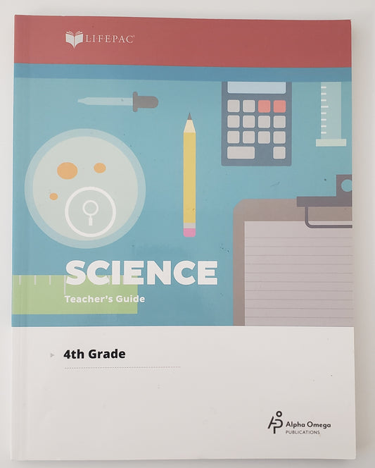 Lifepac Science Grade 4 Teacher's Guide