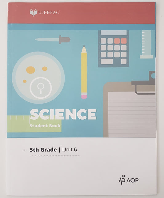 Lifepac Science Grade 5 Unit 6