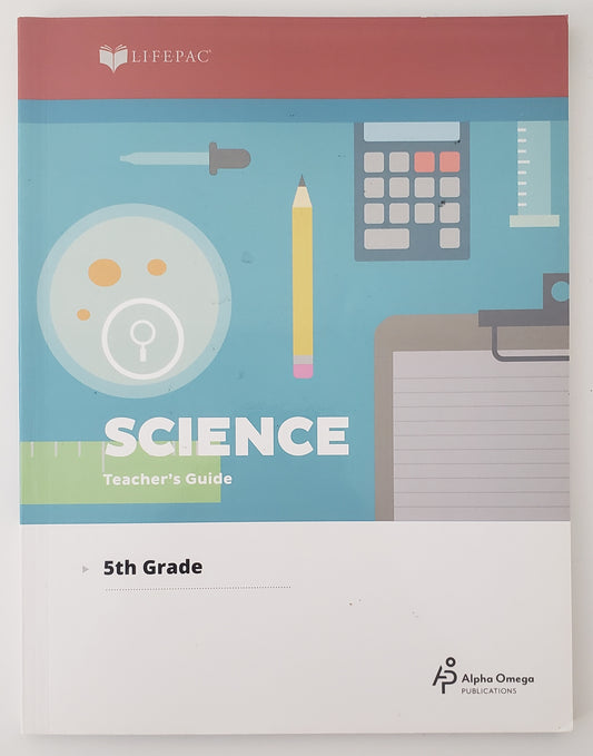 Lifepac Science Grade 5 Teacher's Guide