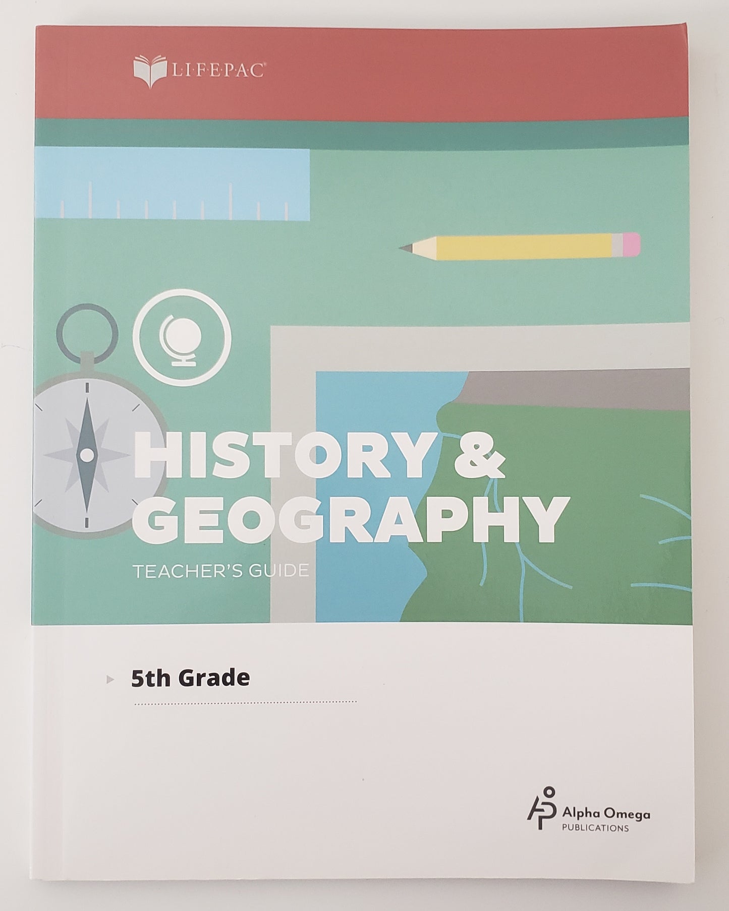 Lifepac History & Geography Grade 5, Teacher's Guide