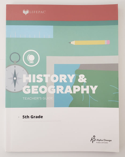 Lifepac History & Geography Grade 5, Teacher's Guide