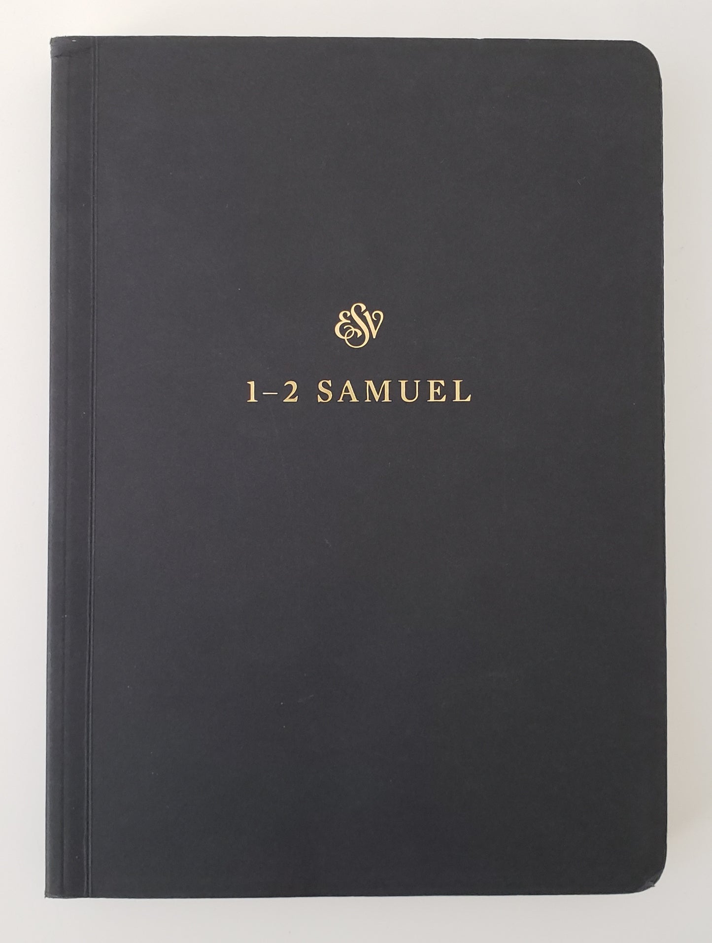 ESV Scripture Journal: 1-2 Samuel