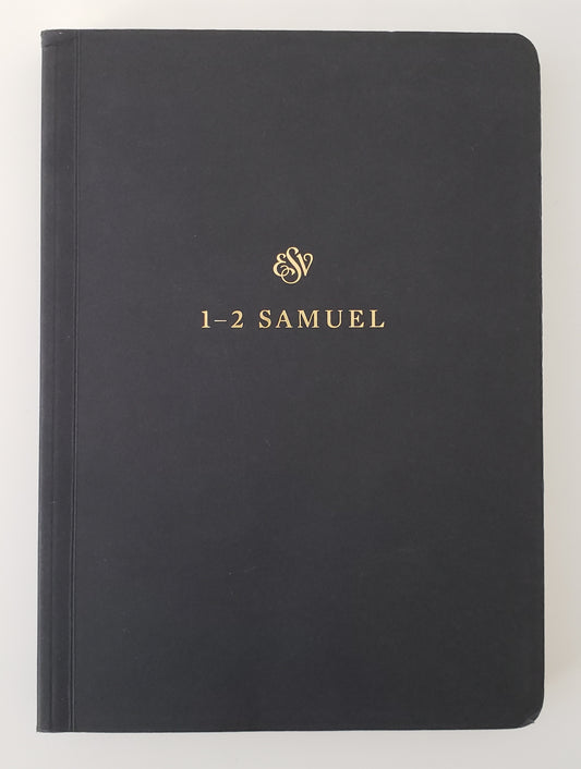 ESV Scripture Journal: 1-2 Samuel