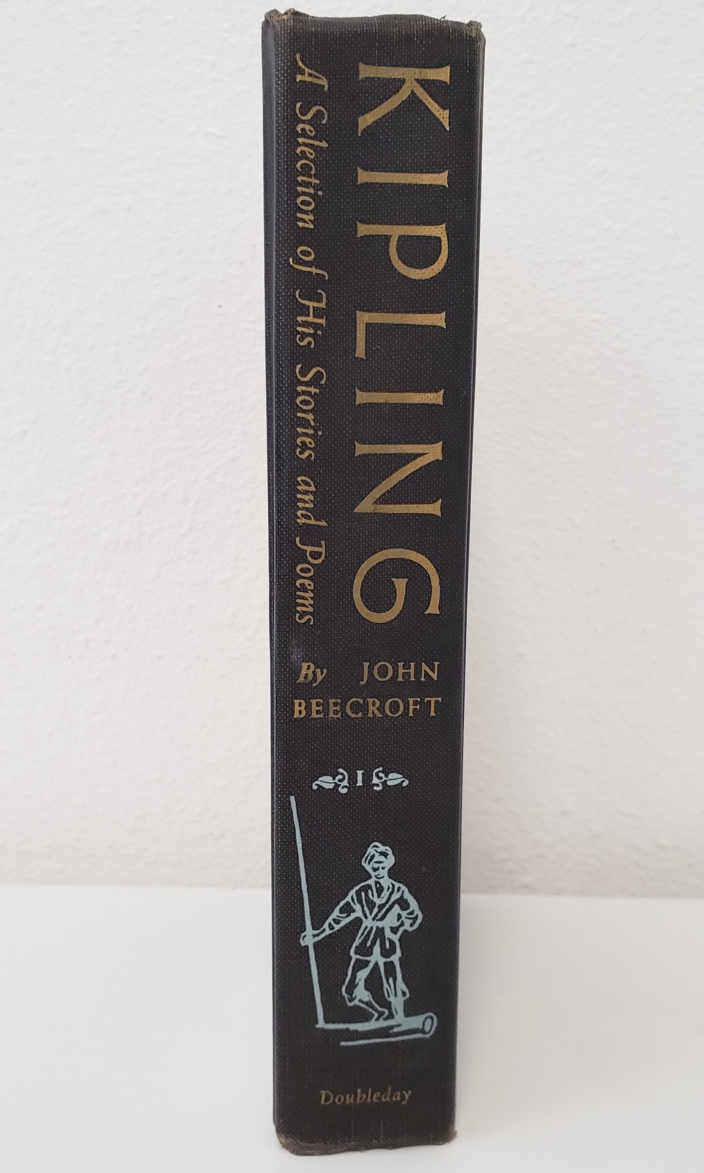 Kipling: A Selection of His Stories & Poems Vol. 1