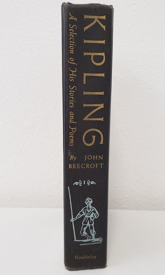 Kipling: A Selection of His Stories & Poems Vol. 1