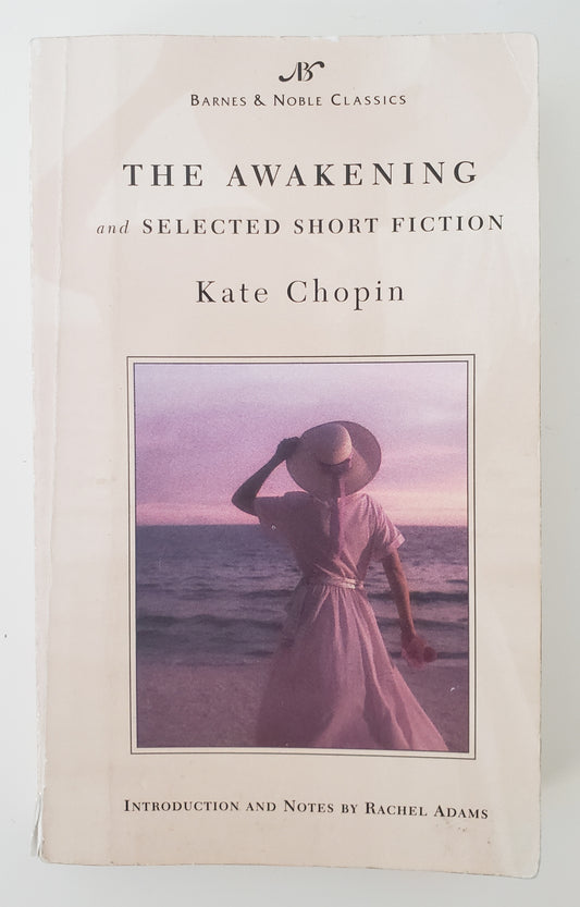 The Awakening and Selected Short Fiction