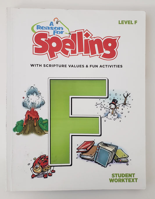 A Reason for Spelling, Level F: Student Worktext (Updated Edition)