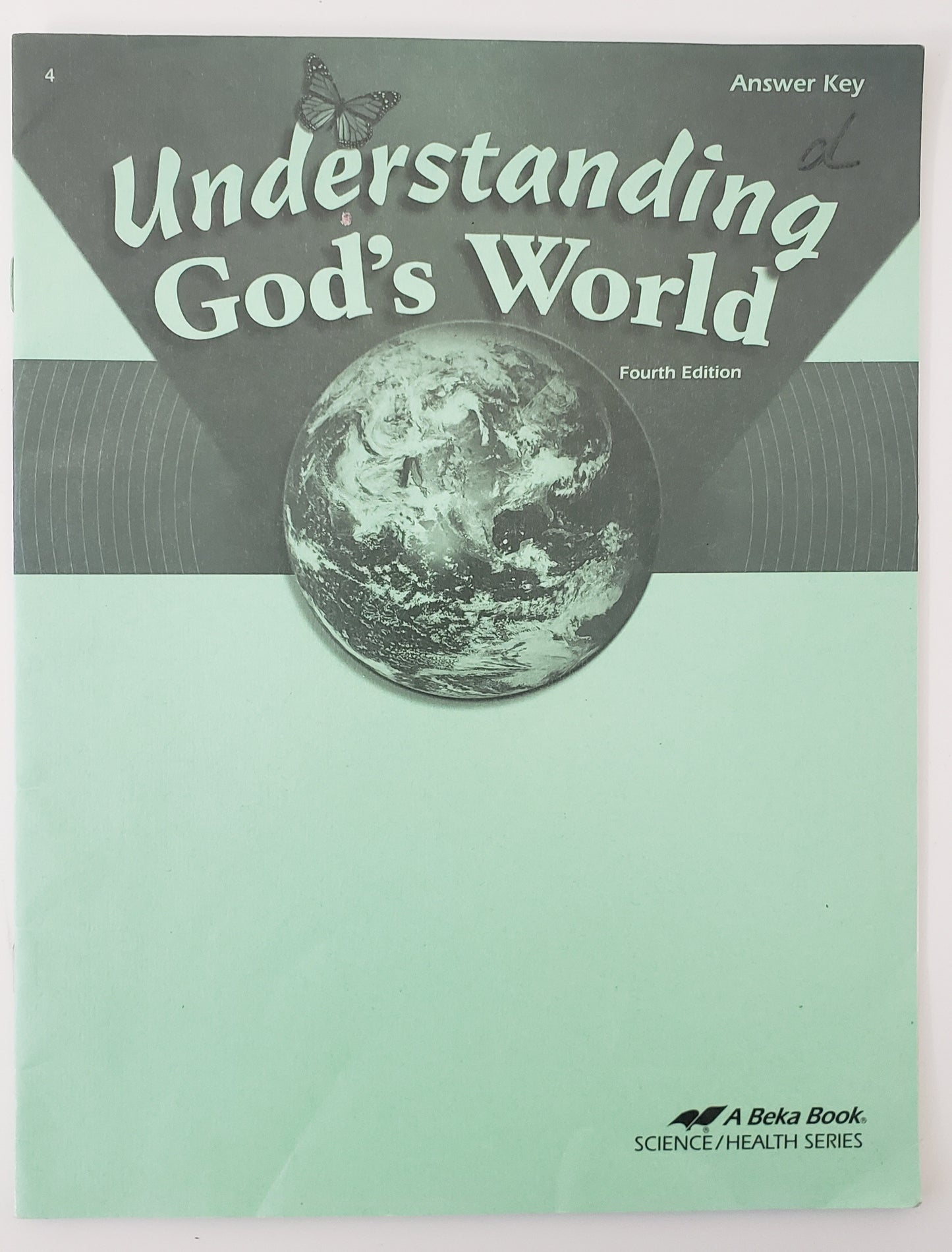 Understanding God's World Answer Key to Text Questions