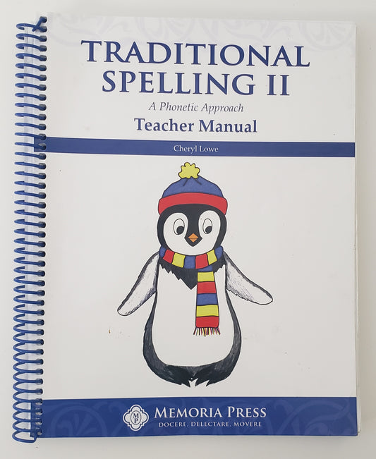 Traditional Spelling Book II Teacher Manual