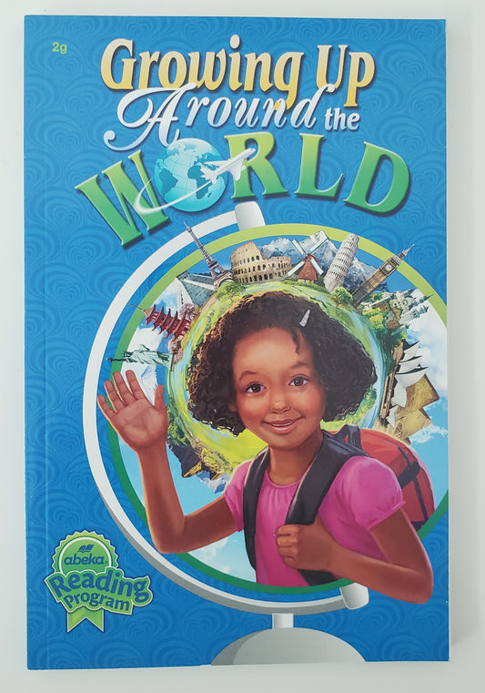 Growing Up Around the World Reader 2g