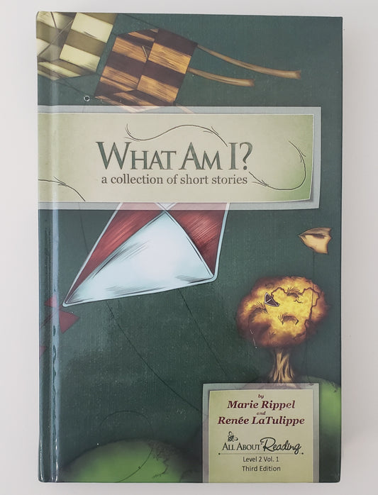 What Am I? A Collection of Short Stories (level 2 Vol. 1)