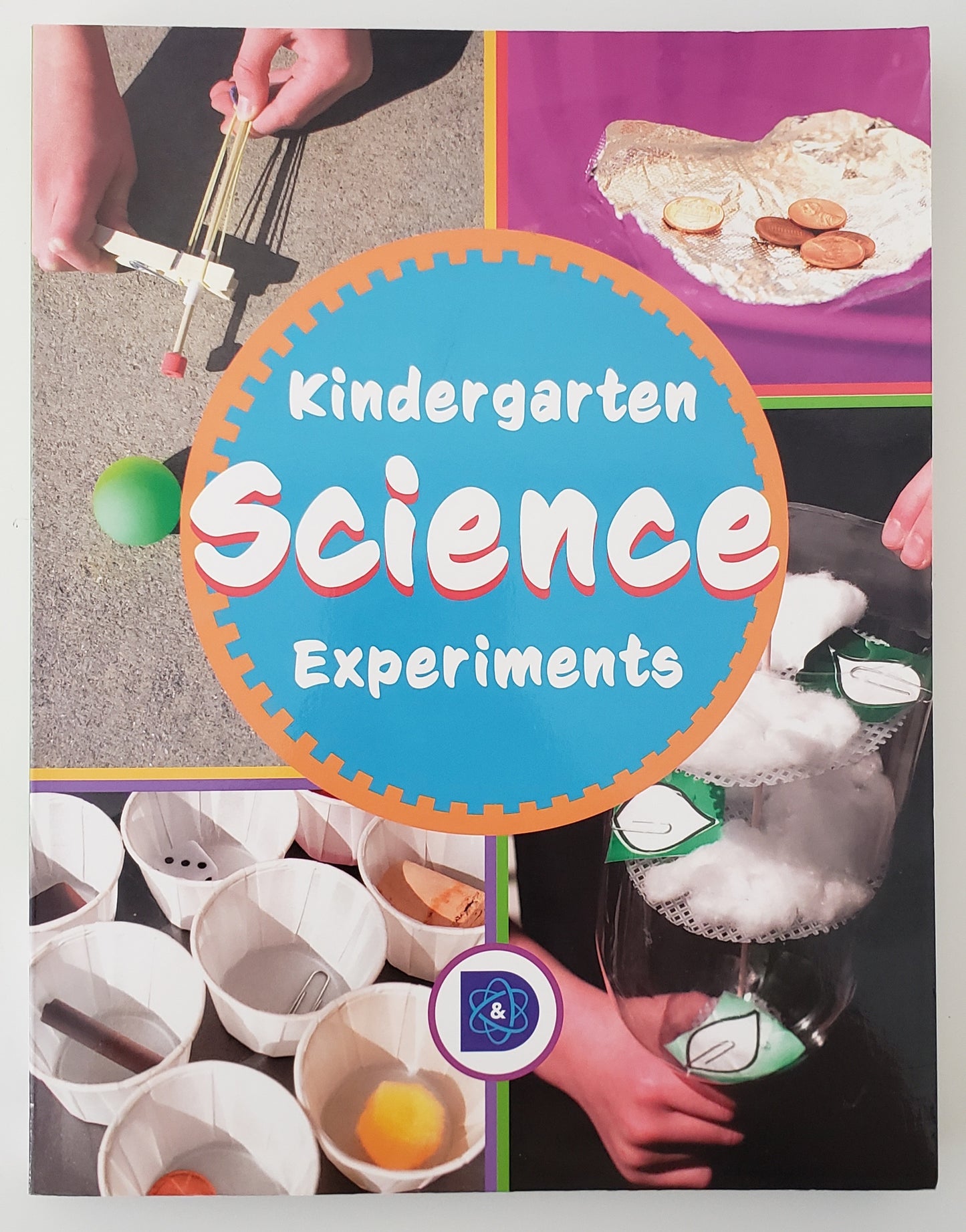 Discover & Do: Kindergarten Science Experiments