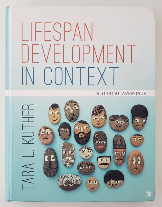 Lifespan Development in Context A Topical Approach