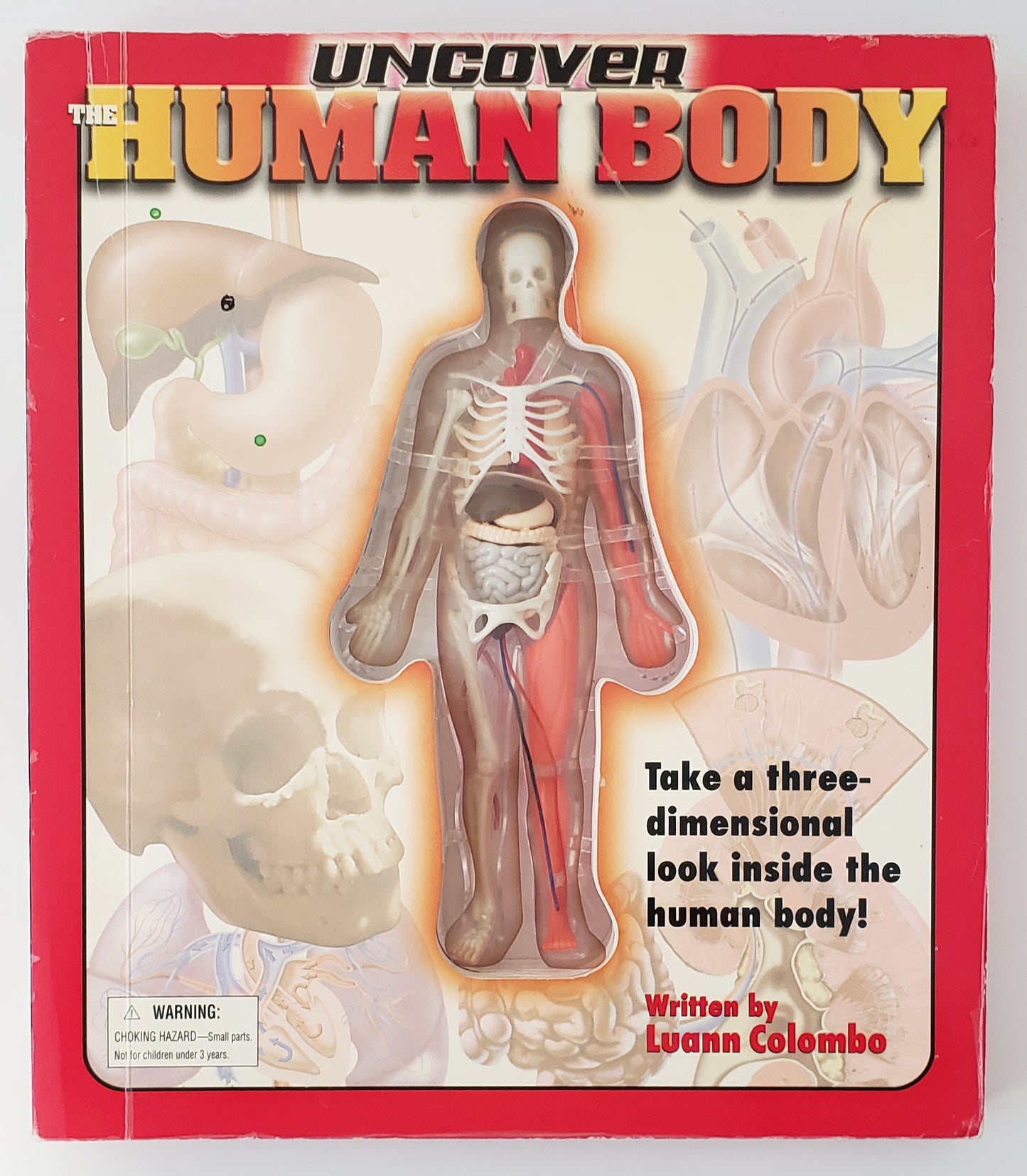 The Human Body Take a Three-Dimensional Look Inside the Human Body!