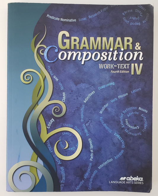 Grammar & Composition IV Work-Text