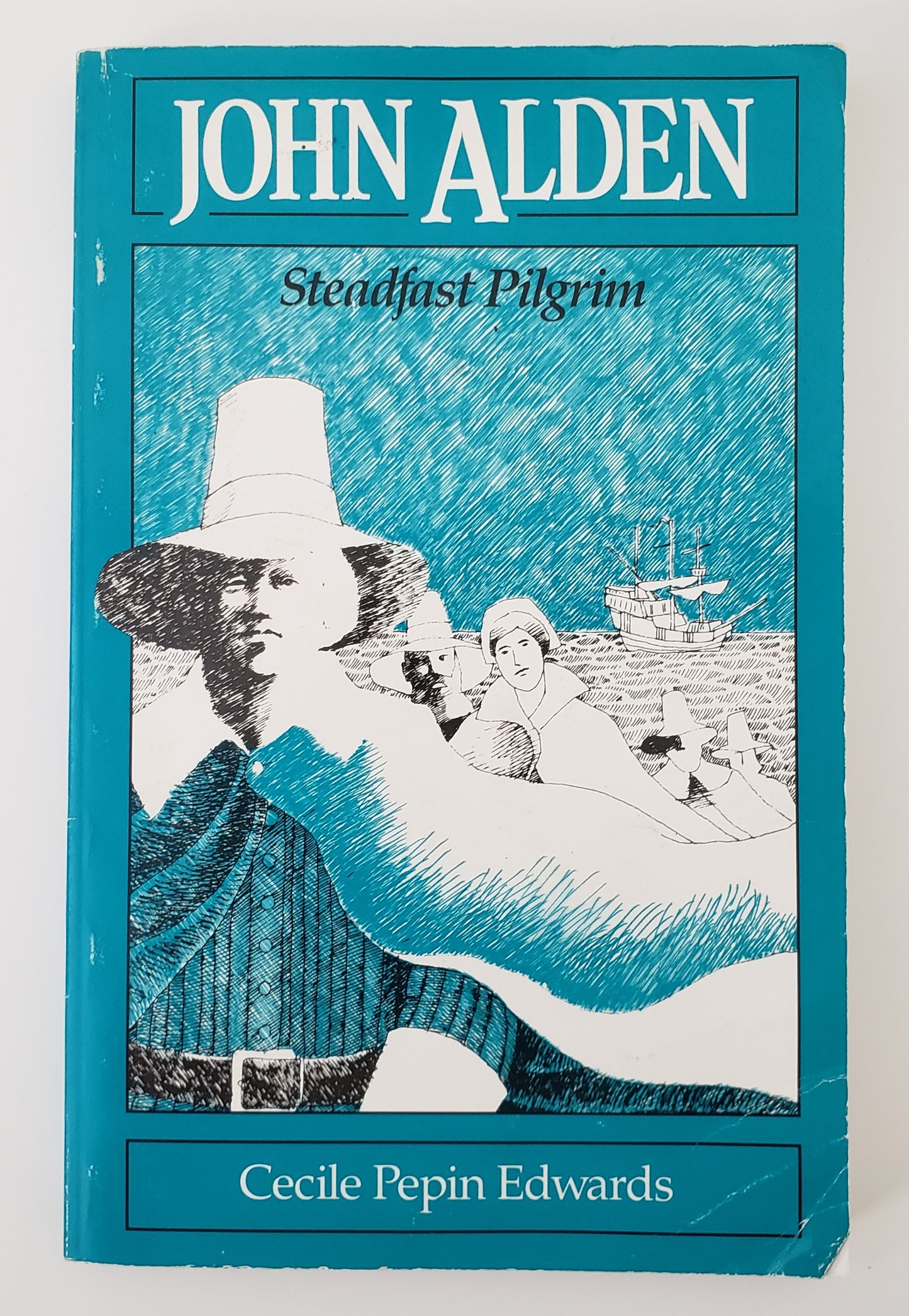 John Alden Steadfast Pilgrim