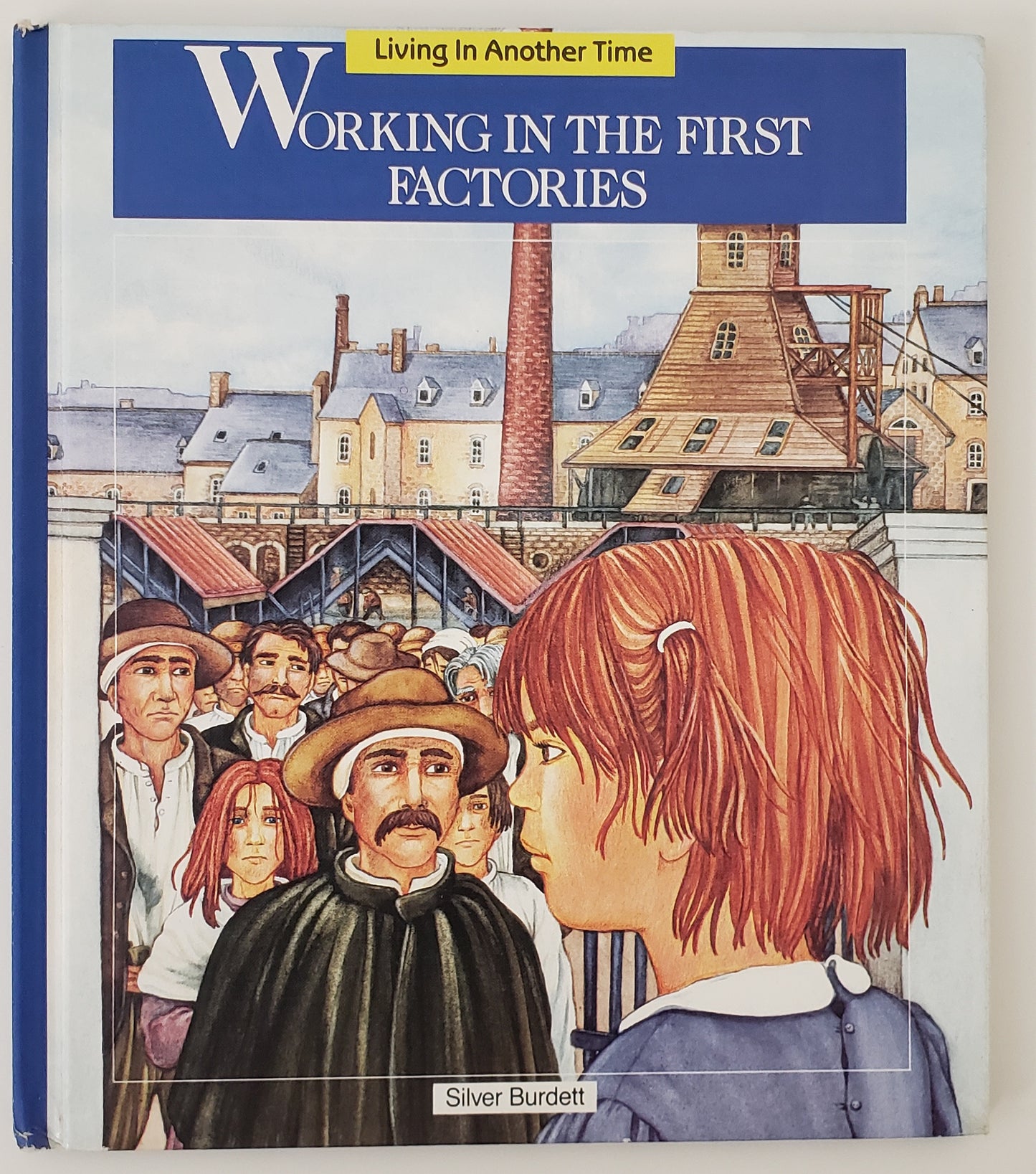 Working in the First Factories