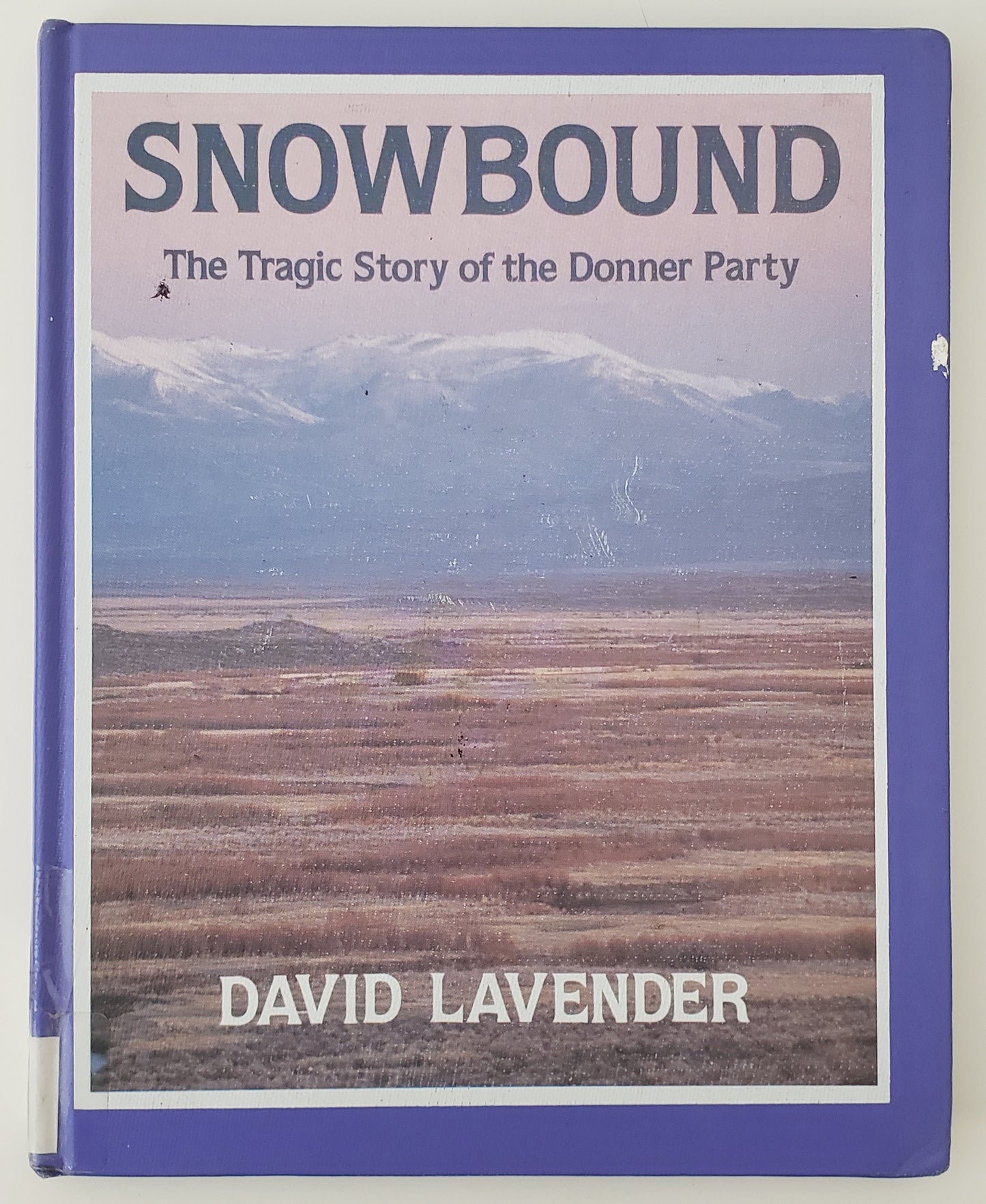 Snowbound: The Tragic Story of the Donner Party