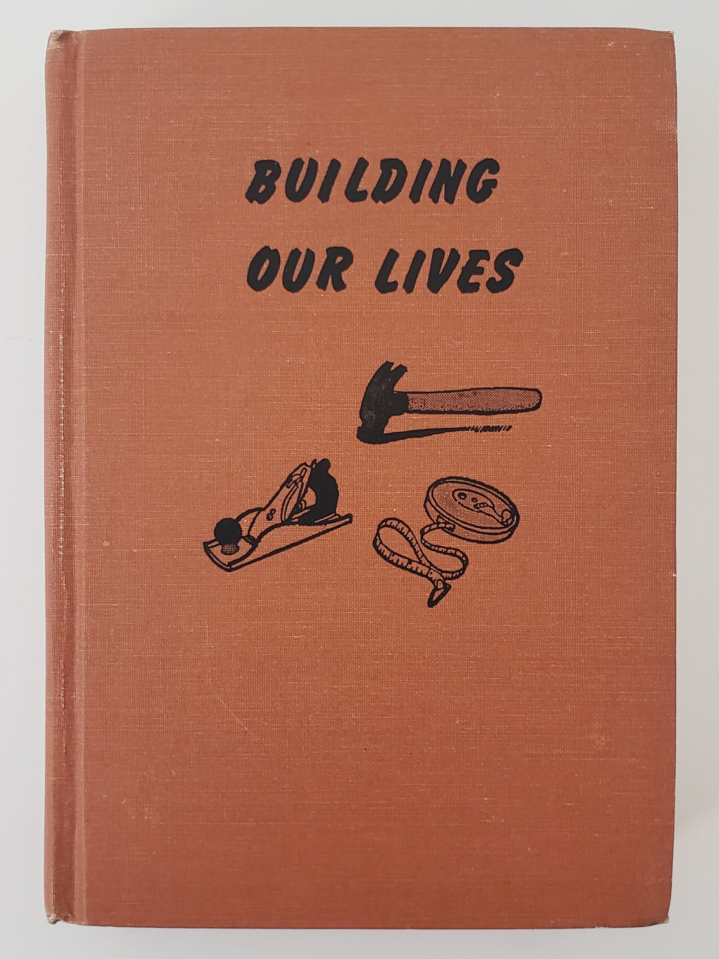 Building Our Lives