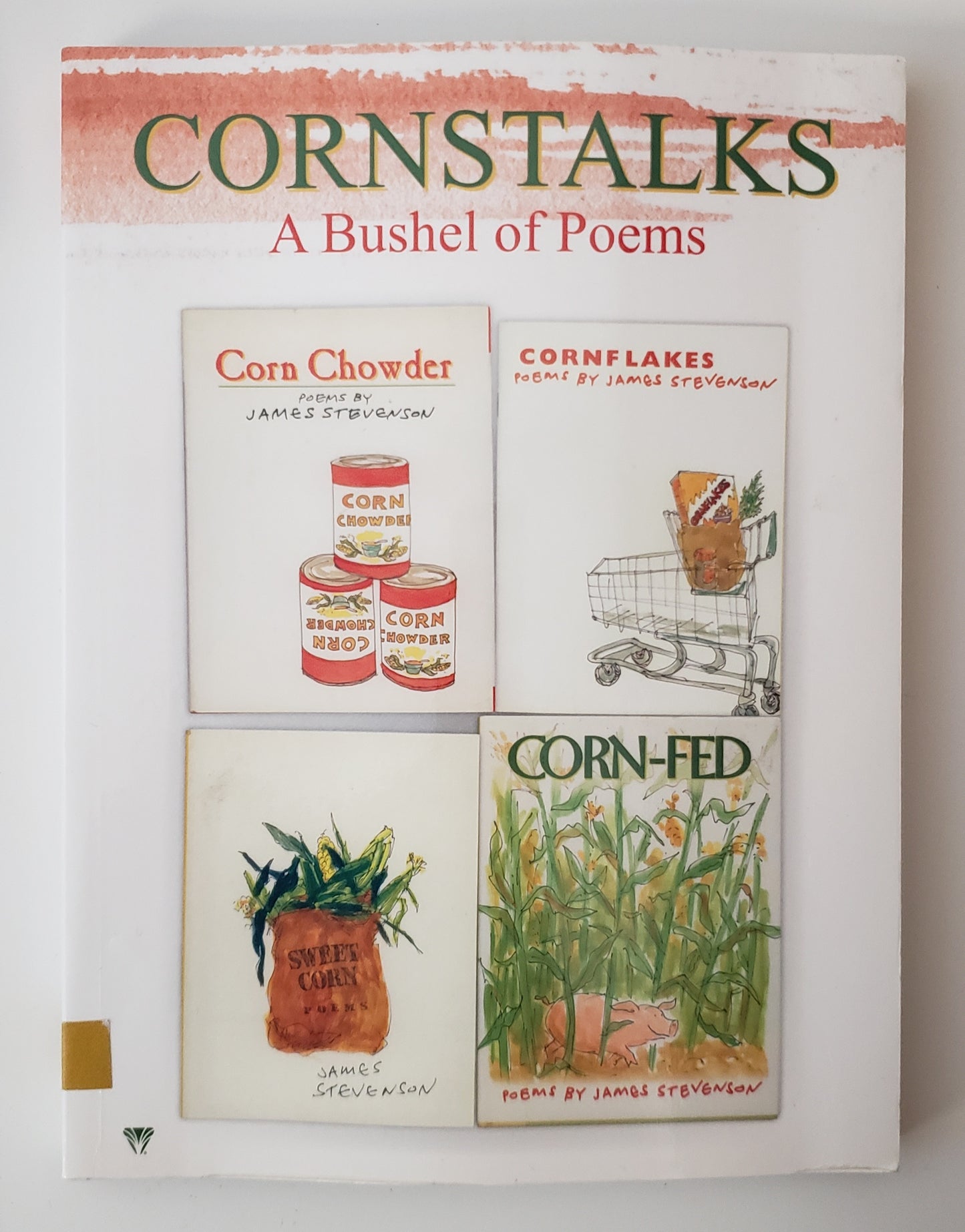 Cornstalks A Bushel of Poems