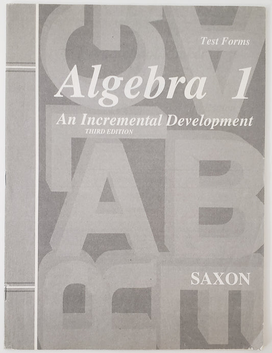 Algebra 1 An Incremental Development Test Forms
