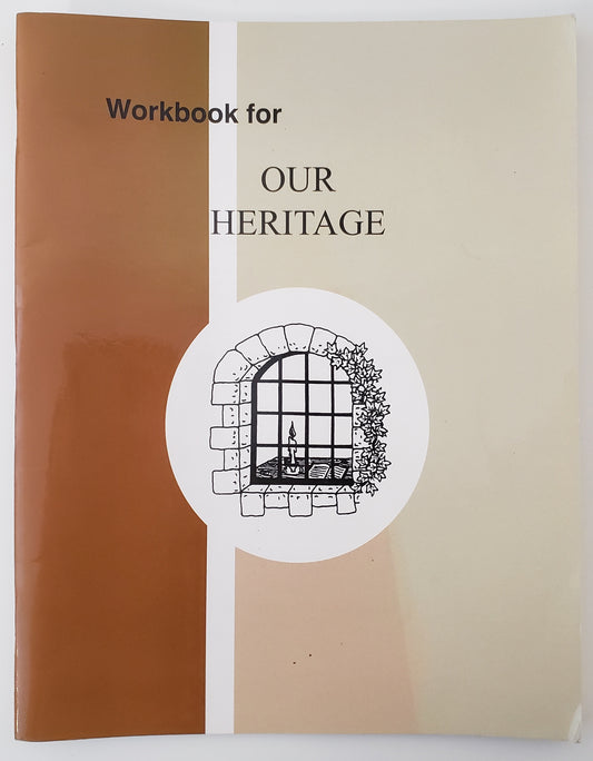 Workbook for Our Heritage